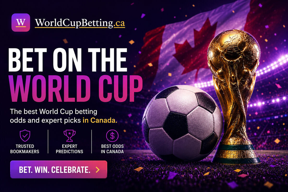 Bet on the World Cup 2026 in Canada — WorldCupBetting.ca